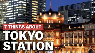 7 Things to know about Tokyo Station  japanguidecom [upl. by Alyose]