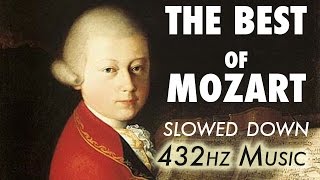 The Best Of Mozart  Slowed Down  432Hz  45 Hours [upl. by Seagrave124]