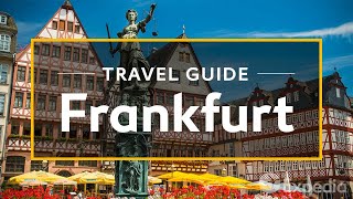 Frankfurt Vacation Travel Guide  Expedia [upl. by Henrieta]