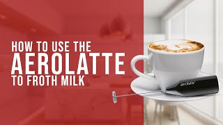 How To Use the AeroLatte To Froth Milk [upl. by Okikuy]